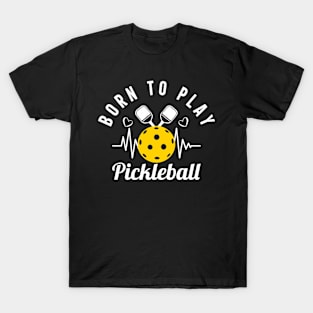 Born to Play T-Shirt